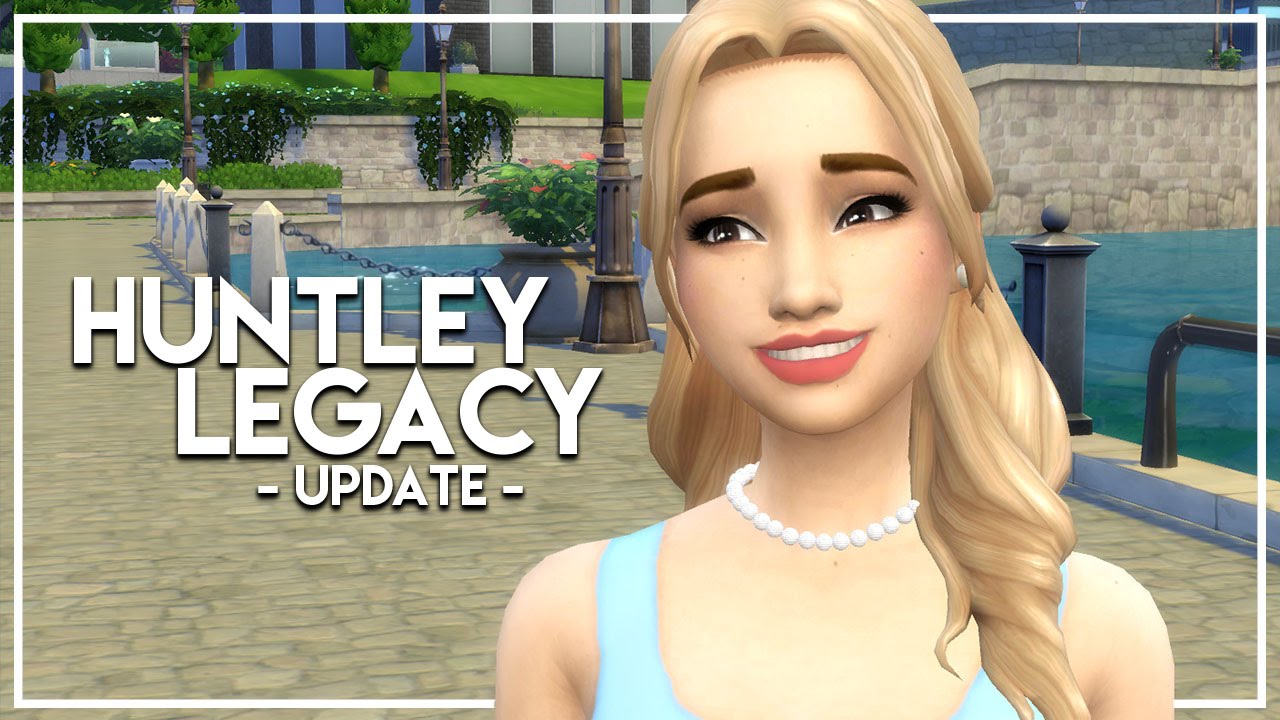 HUNTLEY LEGACY // The Sims 4: Current Household (May 2016)