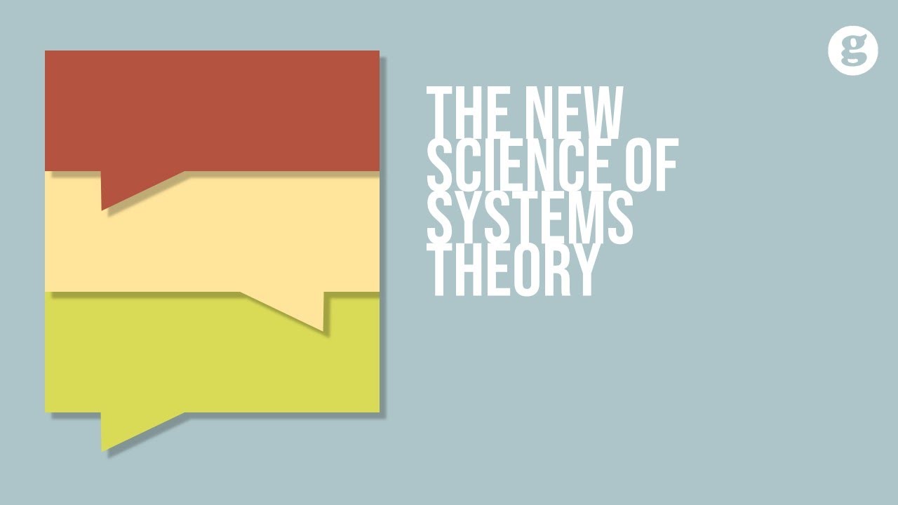 The New Science of Systems Theory