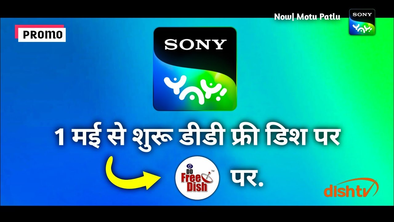 SONY YAY Channel 🤩 Available On 1 May DD Free Dish | DD FREE DISH NEW UPDATE TODAY