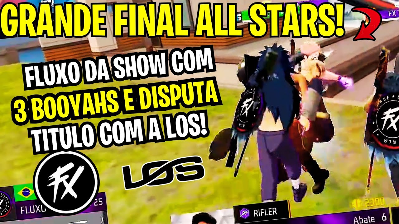 É CAMPEÃOOO! FLUXO E LOS NA DISPUTA ATE O ULTIMO ABATE! GRANDE FINAL ALL STAR LATAM!