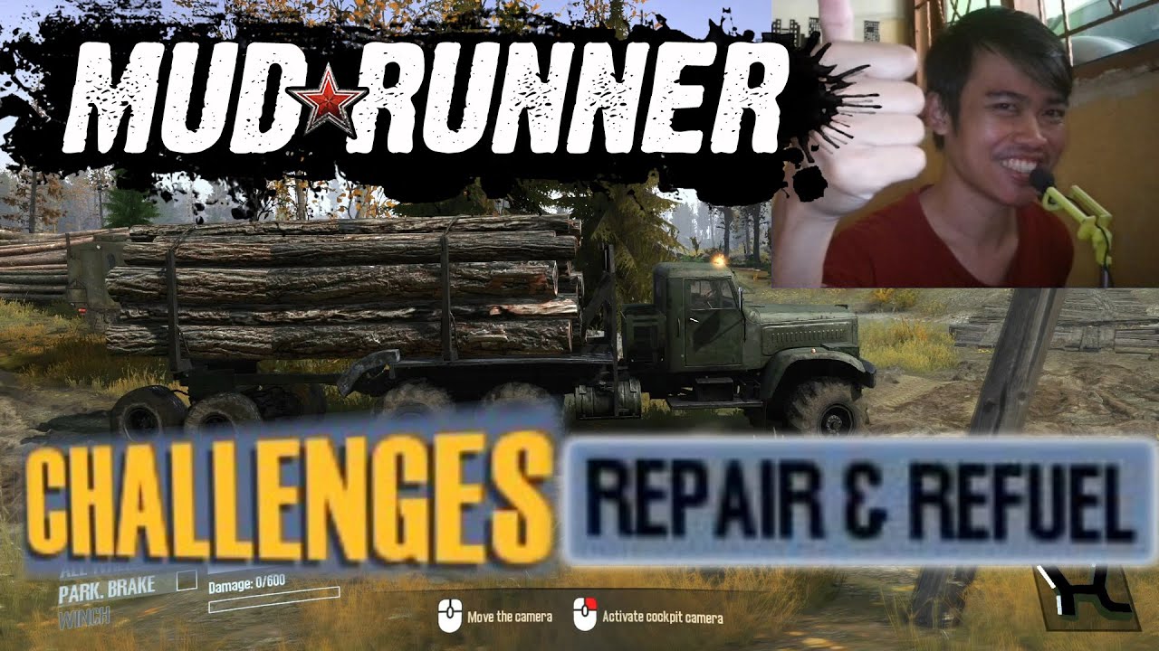 Maen MUDRUNNER - Challenge : Repair & Refuel