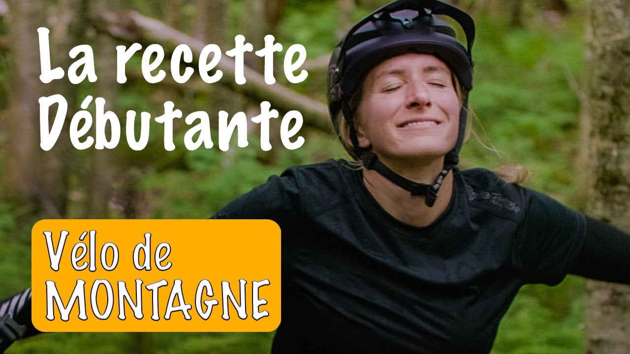 L’erreur #1 à éviter quand on commence en vélo de montagne - Un Sofa Dans Le Bois Ep2