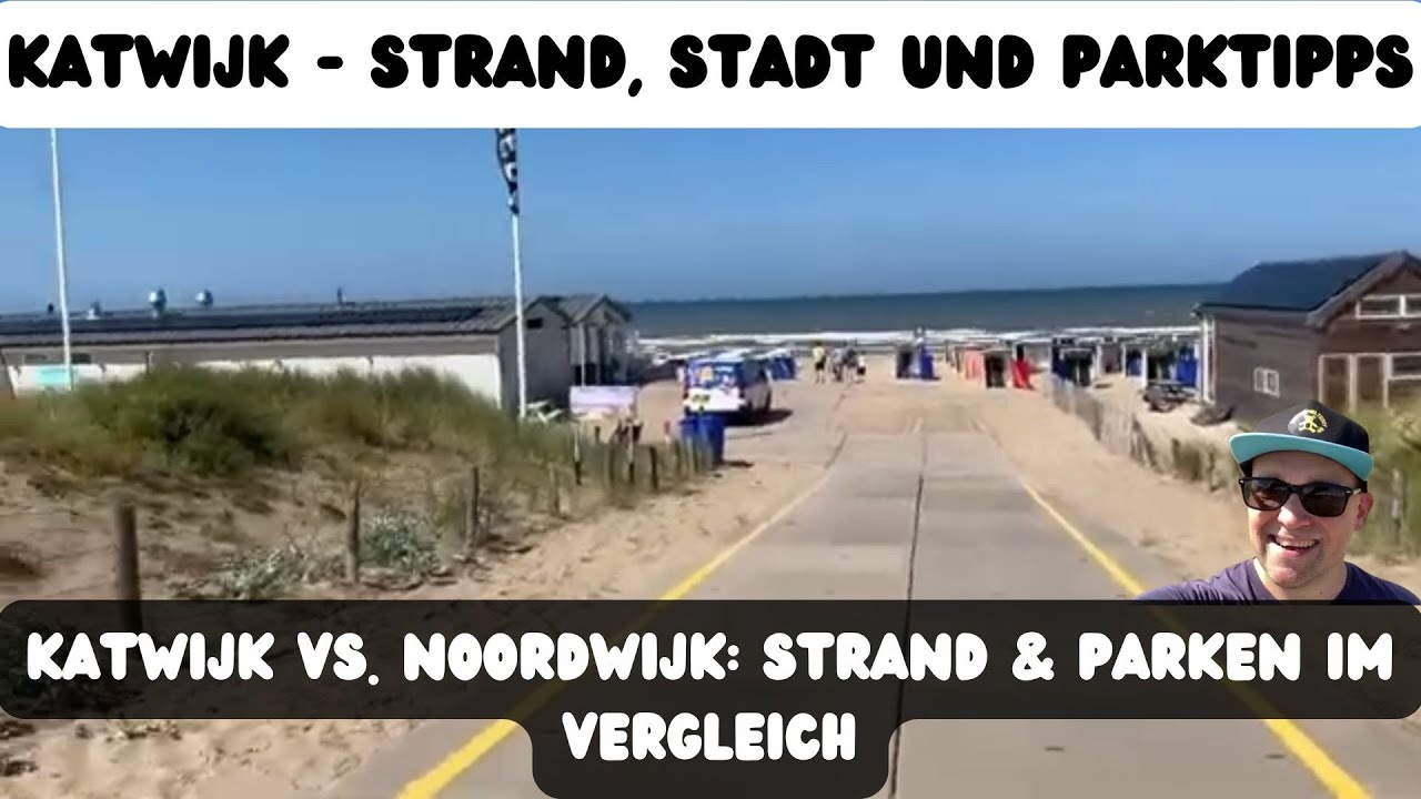 Katwijk Strand & Parktipps: Lohnt sich der Besuch? Vergleich mit Nordwijk | Anna und Olli auf Reisen