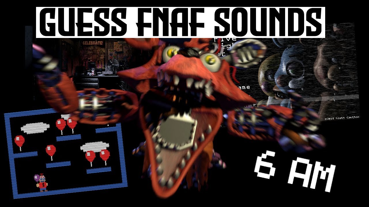 Super Hard FNaF Quiz! Guess Game by Sounds! Main Menu, Office, Jumpscare, Mini Game and 6AM