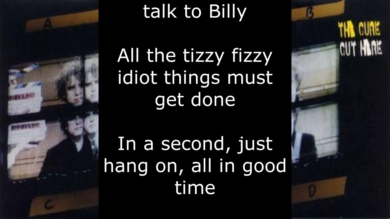 The Cure - Cut Here (Lyrics)