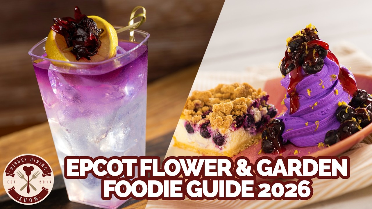 Know Before You Go - 2026 EPCOT International Flower & Garden Festival Foodie Guide