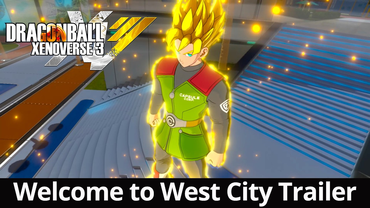 DRAGON BALL XENOVERSE 3 - Welcome to West City Trailer