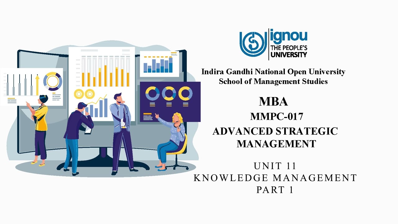 MMPC 017 UNIT 11 KNOWLEDGE MANAGEMENT PART 1