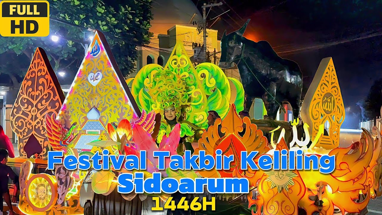 Festival Sidoarum Godean Bertakbir 1446H | Takbir Keliling se Sidoarum Godean Sleman | Full