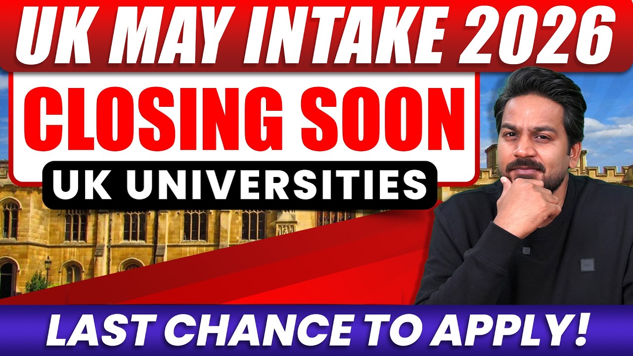 Last Chance to Apply! 🇬🇧 UK May 2026 Intake Closing Soon