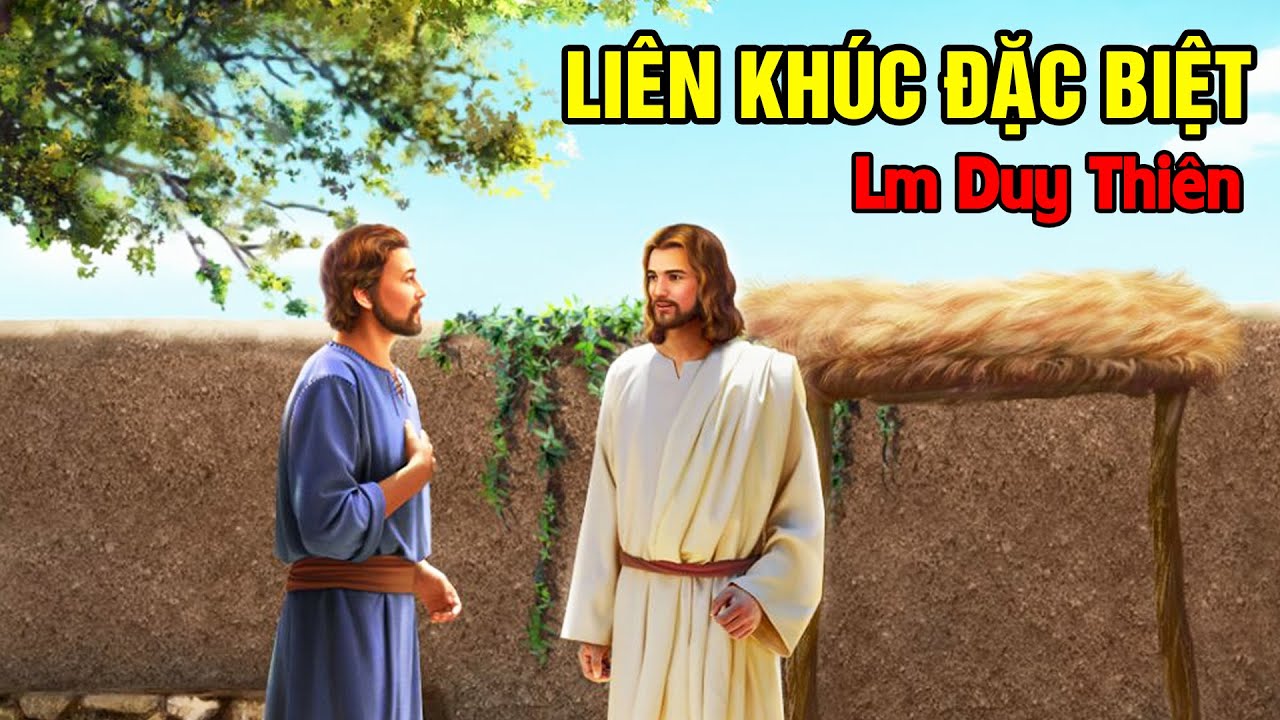 Liên Khúc Đặc Biệt - Lm Duy Thiên