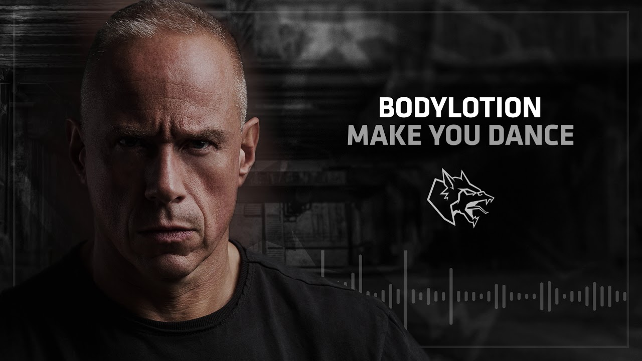Bodylotion - Make You Dance