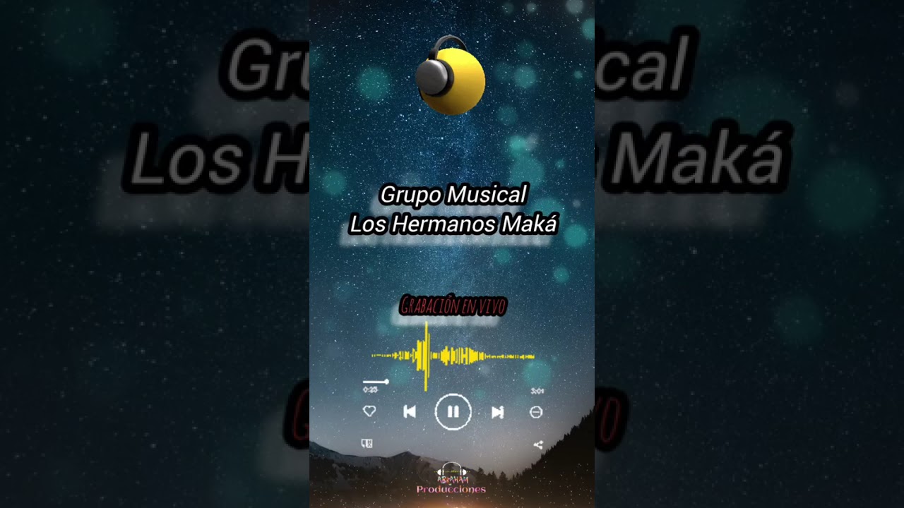 LOS HERMANOS MAKÁ GRABACIÓN EN VIVO