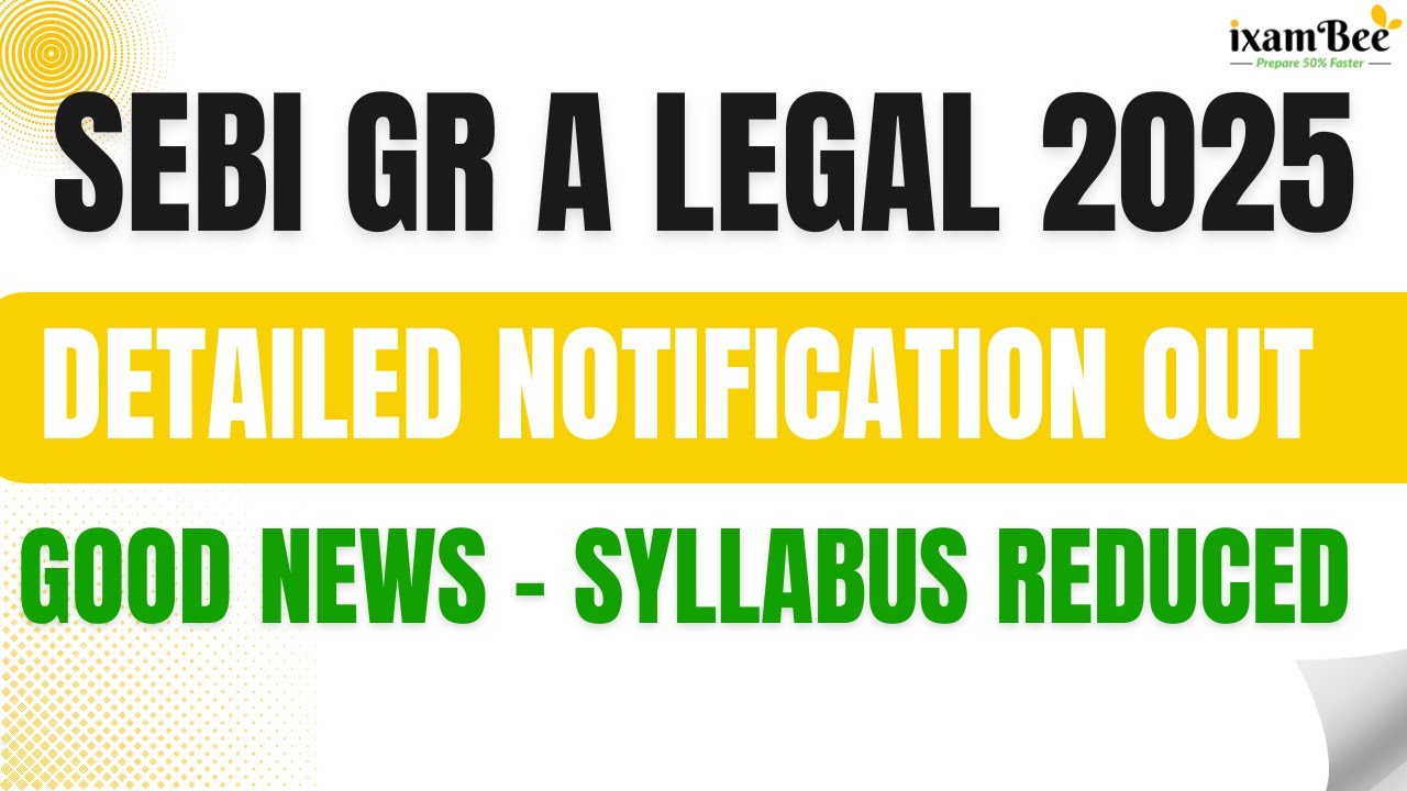 SEBI Gr A Legal 2025 – подробное уведомление, схема экзамена, даты экзаменов, программа