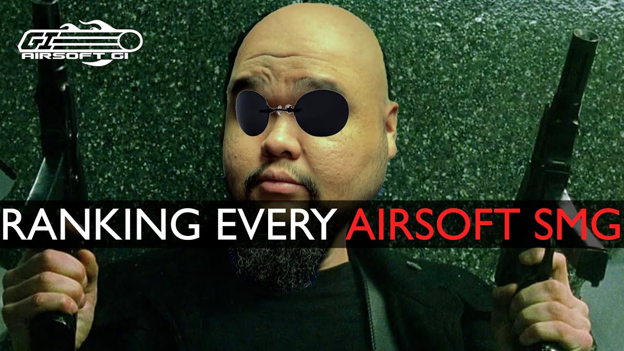 RANKING EVERY AIRSOFT SMG! - Cisco and Boaz SMG Tier List | Airsoft GI