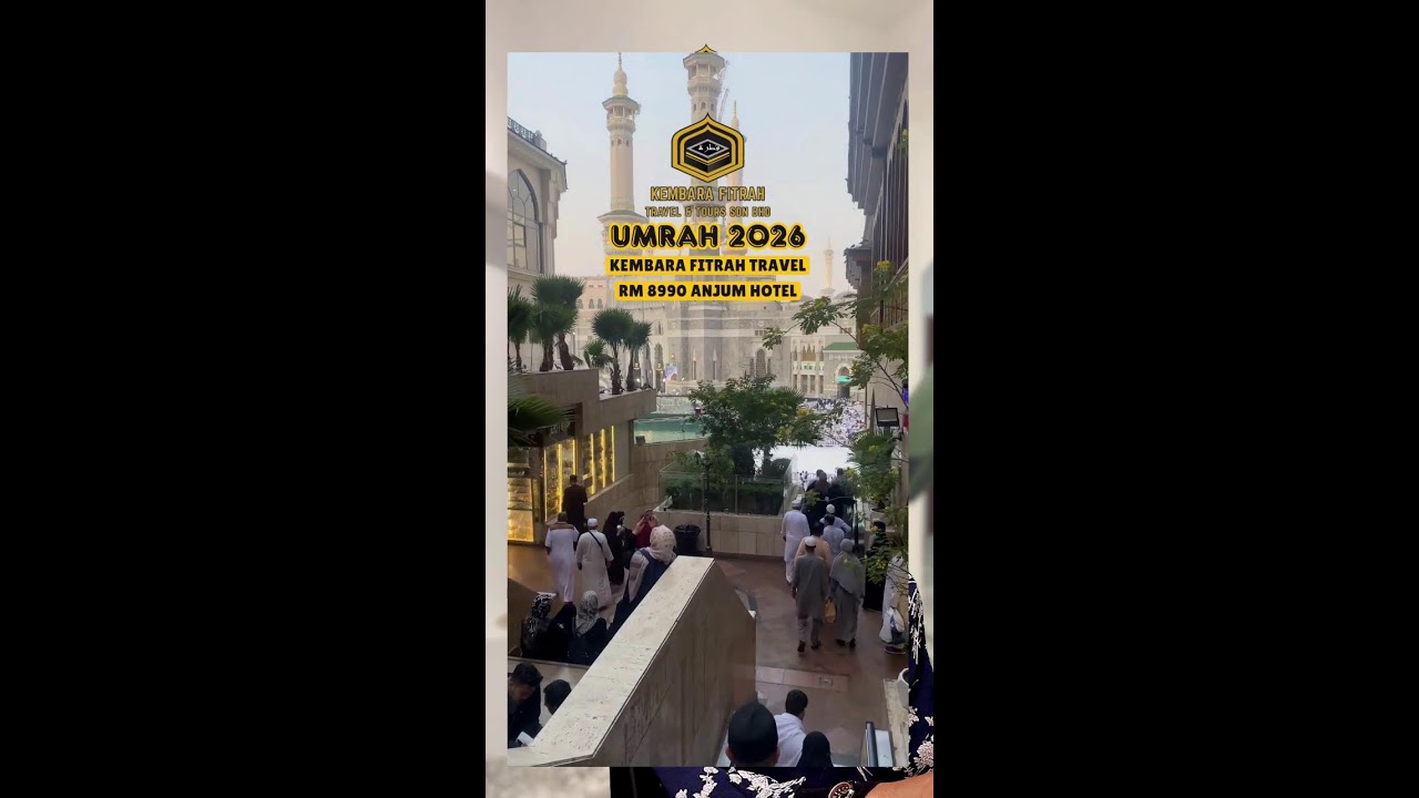 UMRAH SYAWAL BERSAMA KEMBARA FITRAH TRAVEL