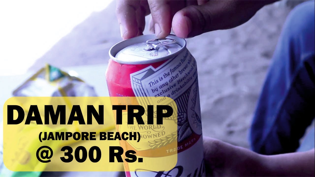 DAMAN @ 300 Rs Only.