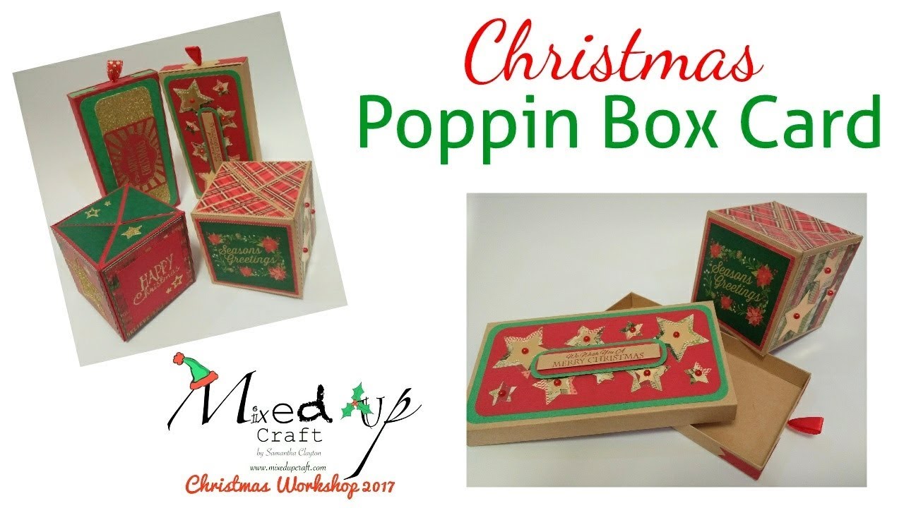 Christmas Workshop 2017 | Christmas Poppin Box Card | Video Tutorial