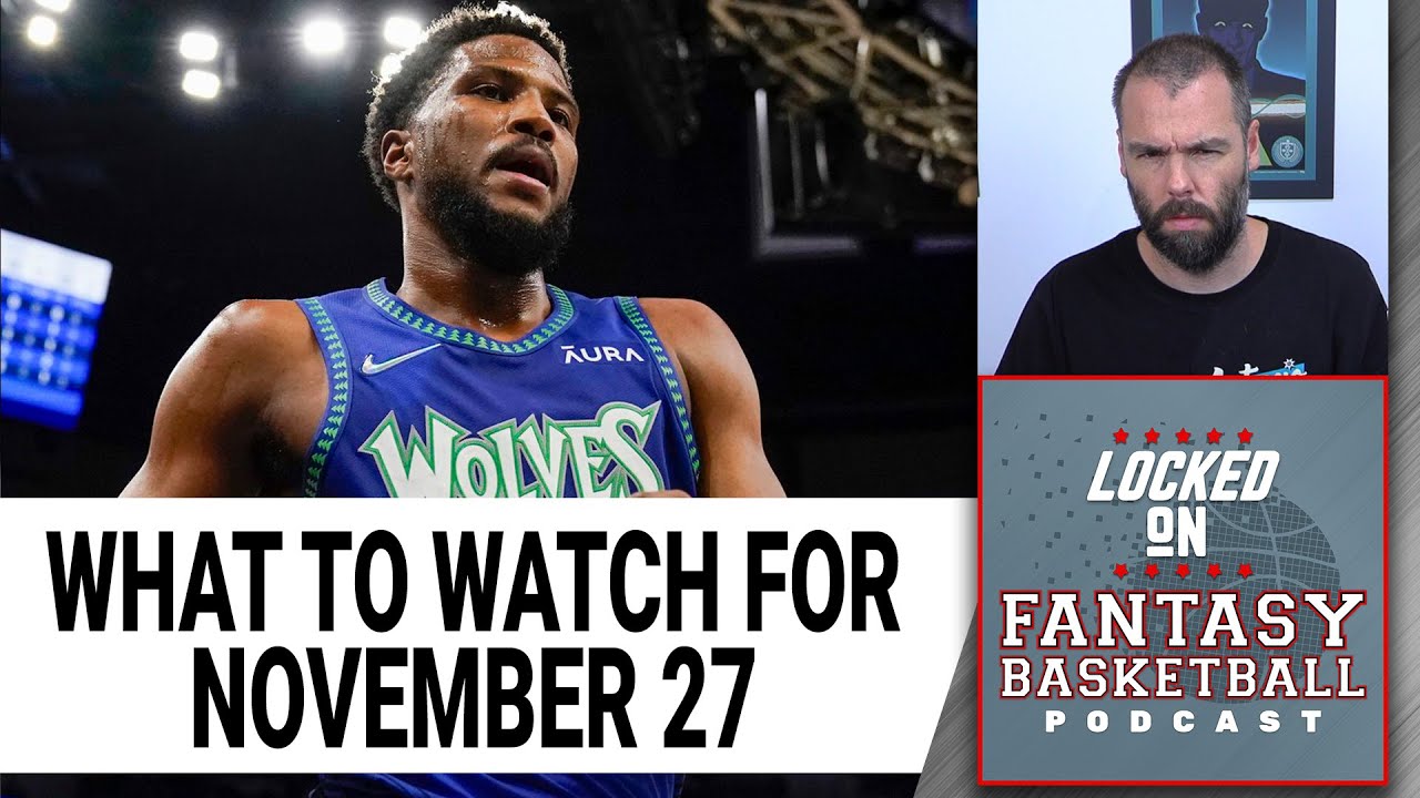 NBA What To Watch For | Saturday Stream Targets | NBA Fantasy Basketball