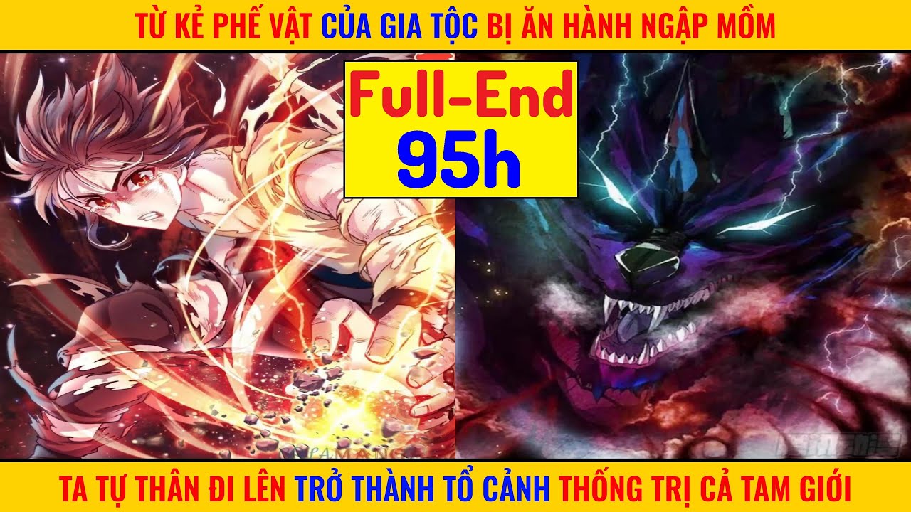 FULL 95H - END 1 - 1310  | REVIEW TRUYỆN TRANH VŨ ĐỘNG CÀN KHÔN | TÓM TẮT PHIM TRUYỆN TRANH HAY