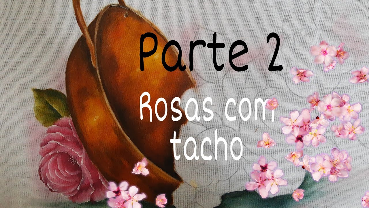 Como pintar Tacho de cobre em tecido com  Rosas Parte 2