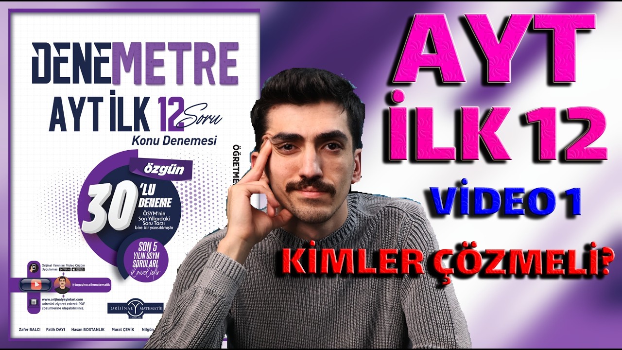 AYT İlk 12 Soru DENEMETRE | Kimler Çözmeli? | Deneme 1 Çözümleri | Orijinal Yayınları
