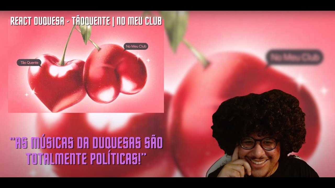 Duquesa - TÃOQUENTE & No Meu Club | BADEZIN REACT & ANÁLISE