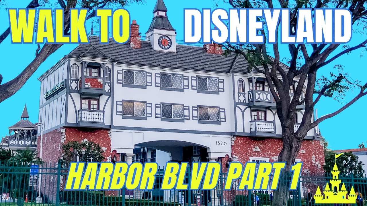 Walk to Disneyland: Harbor Blvd Hotels (Pt 1 - North of crosswalk)