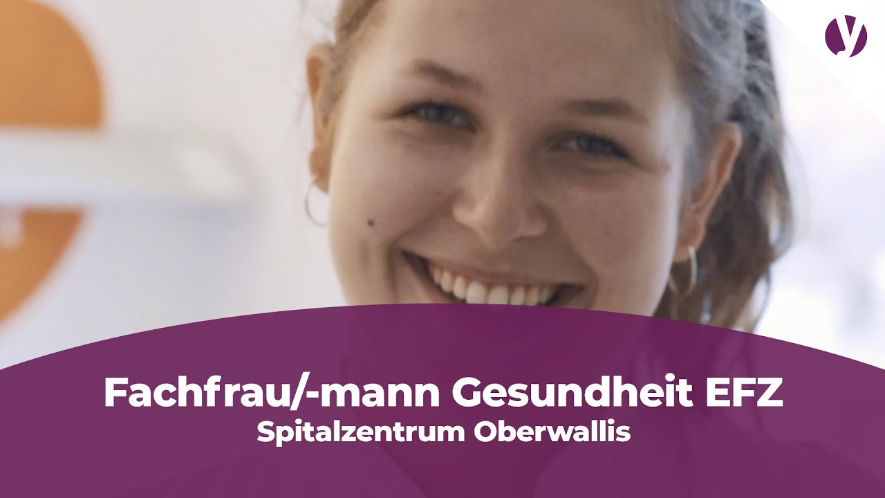 Lehre als Fachmann/-frau Gesundheit im Spitalzentrum Oberwallis