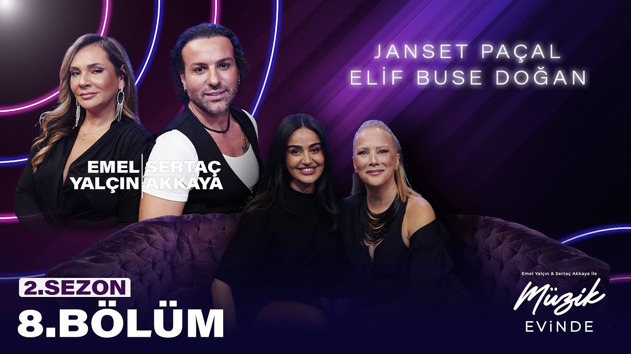 JANSET PAÇAL ve ELİF BUSE DOĞAN - Müzik Evinde 2. Sezon 8.Bölüm