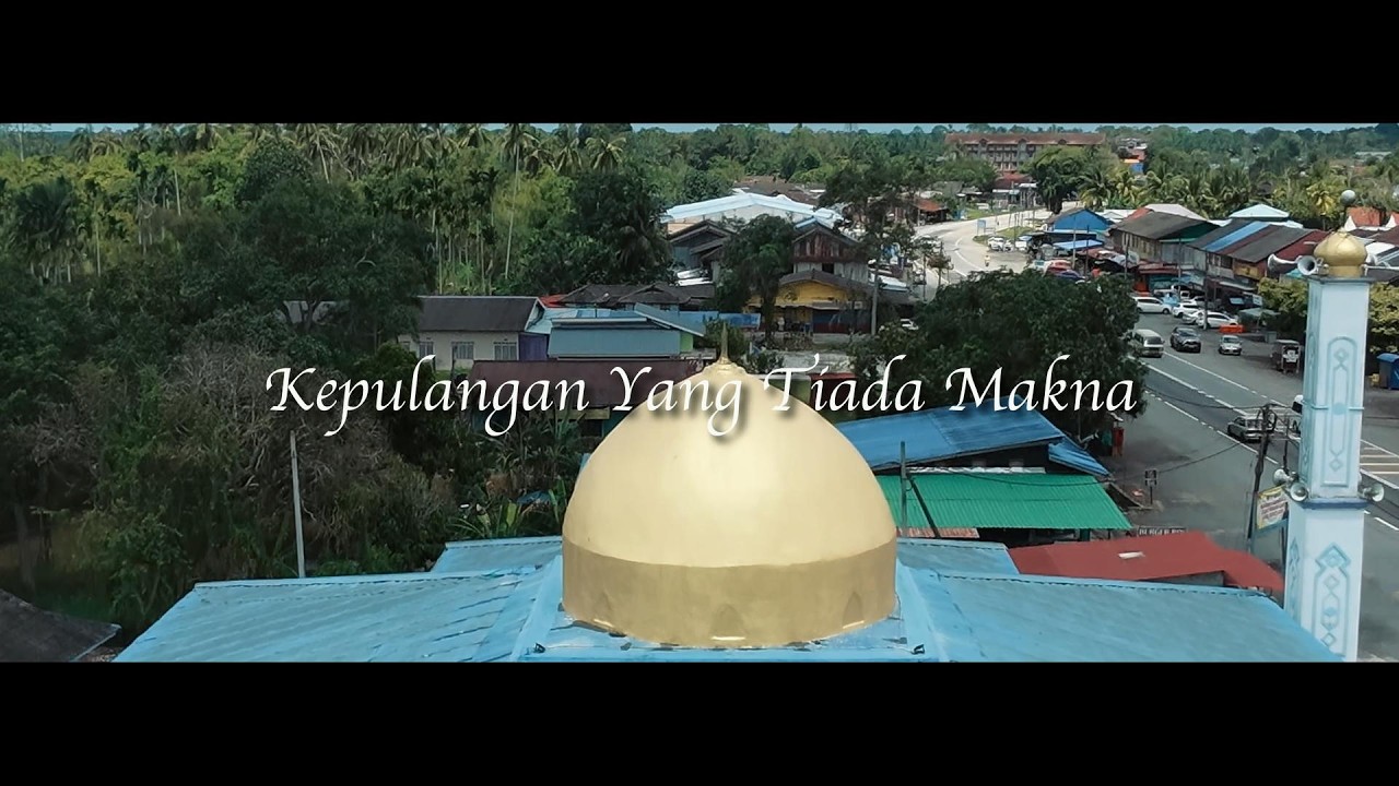 Short Filem Raya - Kepulangan Yang Tiada Makna