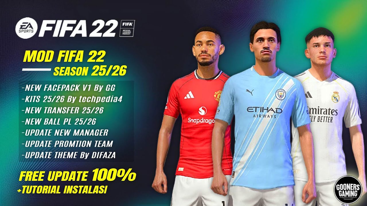 FIFA 22 MOD PACK UPDATE SEASON 25/26 (FACES,TRANSFER 26 & KITS 26 ETC) + TUTORIAL INSTALASI #fifa22