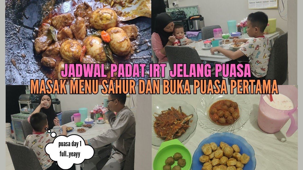 JADWAL PADAT IRT JELANG PUASA || MASAK MENU SAHUR DAN BUKA PUASA