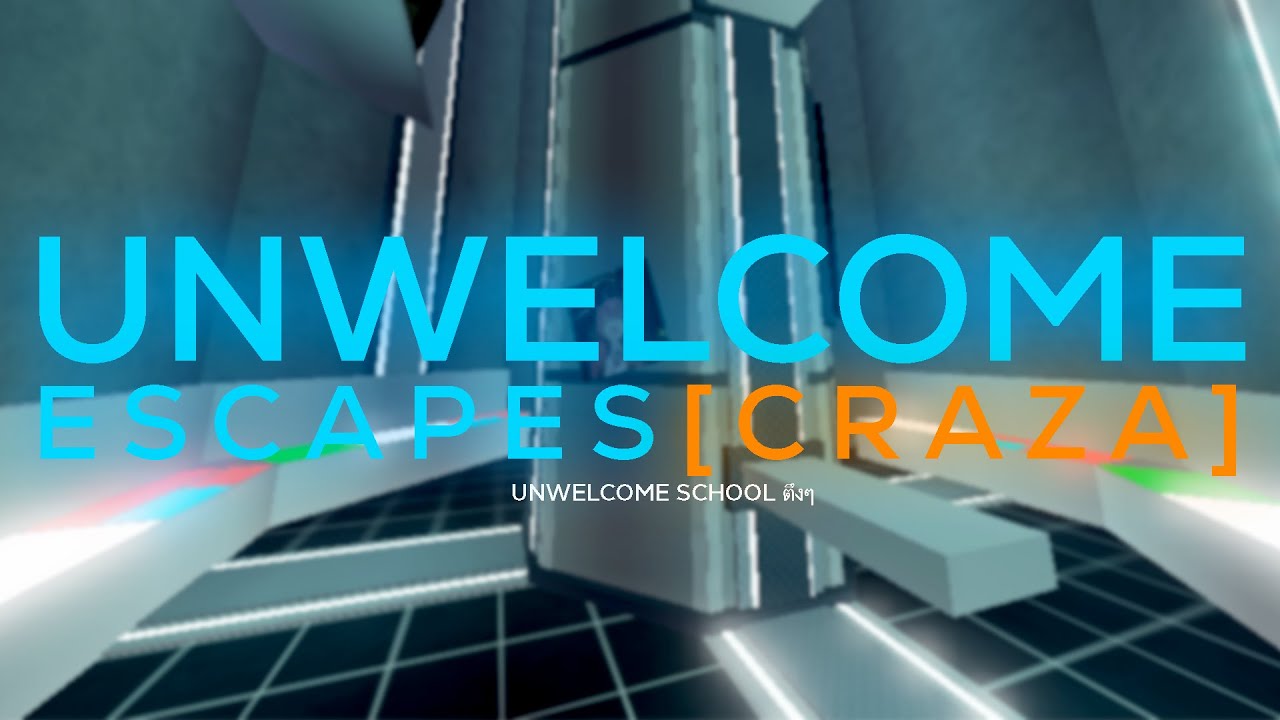 Unwelcome School ตึงๆ : Unwelcome Escapes : Flood Escape 2 Community Maps [My Map]