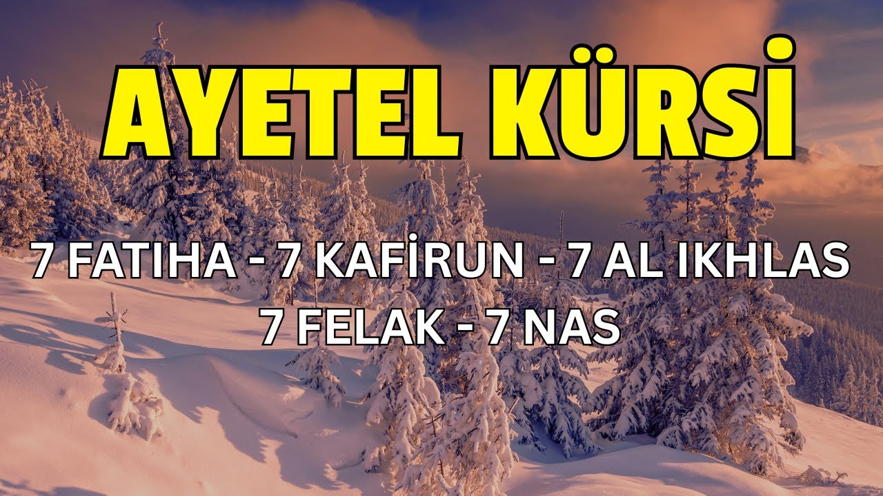 Koruyan Dualar: Ayetel Kürsi,Fatiha, Felak, Nas, Kafirun