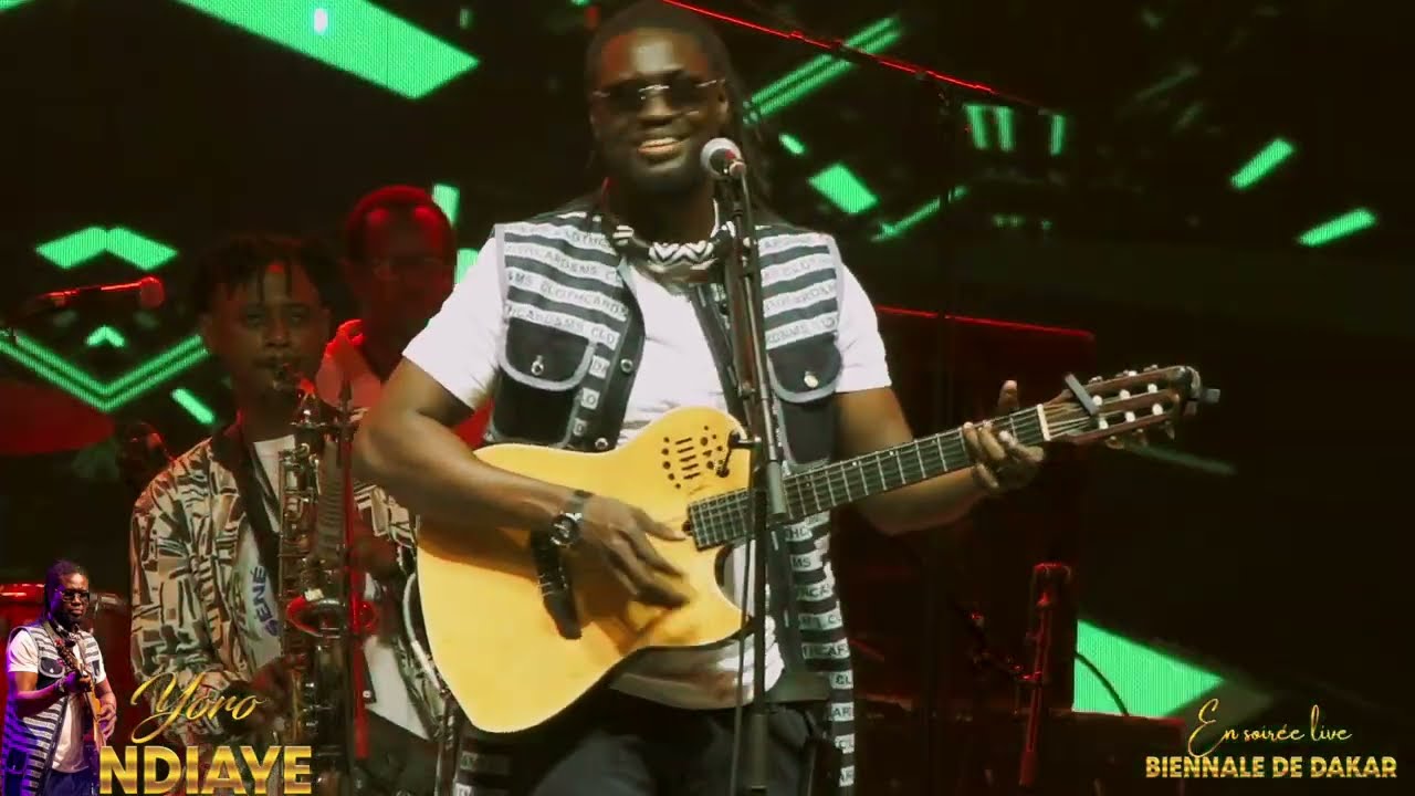 YORO NDIAYE   CONCERT LIVE :  BIENNALE DE DAKAR