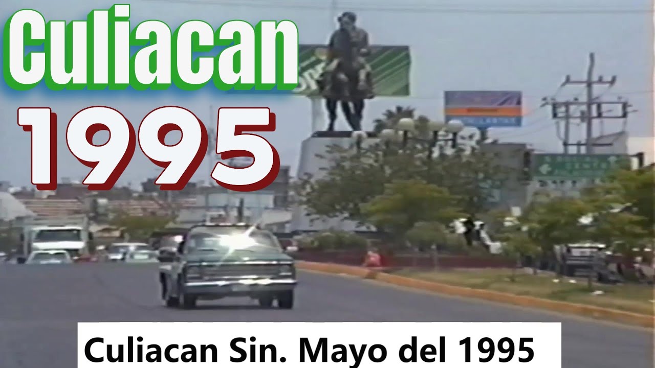 Culiacan Sin. Manejando por sus calles, hace 30 años.