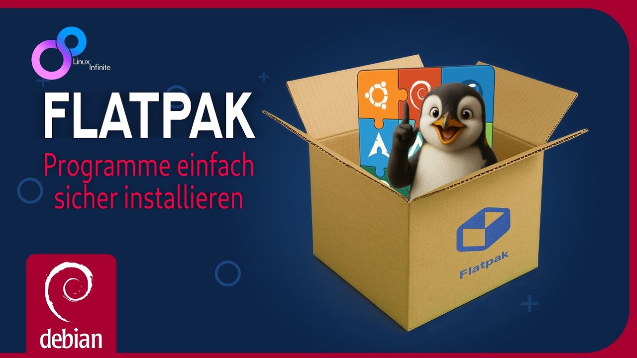 Flatpak installieren! – SO machst DU es richtig! | Linux Infinite
