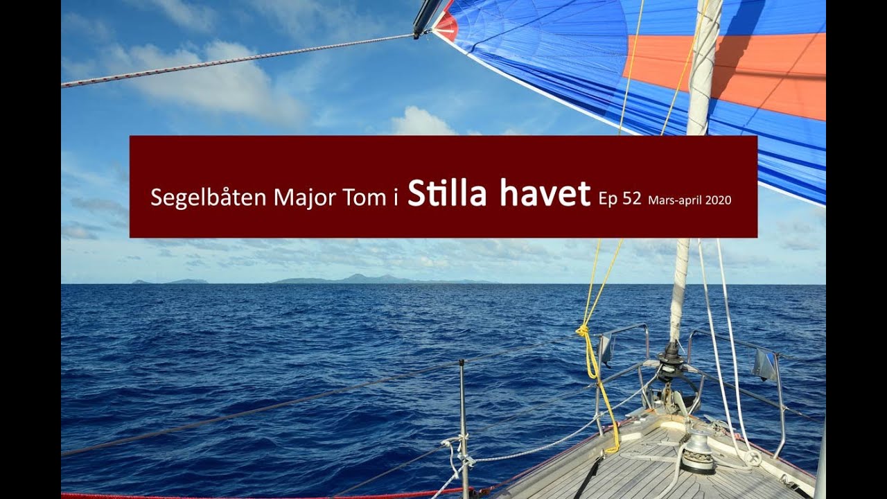 Över Stilla Havet Ep 52 - Major Toms långsegling
