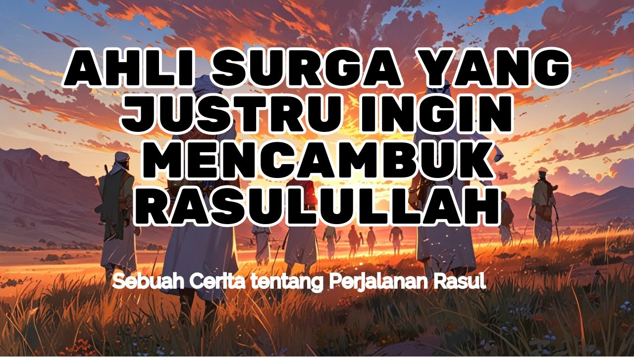 Ahli Syurga Yang Justru Ingin Mencambuk Rasullah #kontenislam #kontenislami #kisahrasulullah