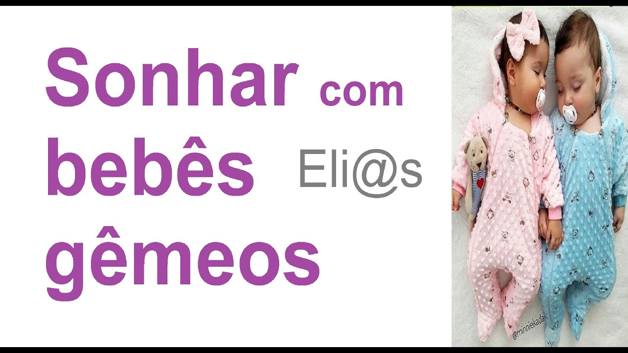 SONHAR COM BEBÊS GÊMEOS - significado - DREAM OF TWIN BABIES - meaning