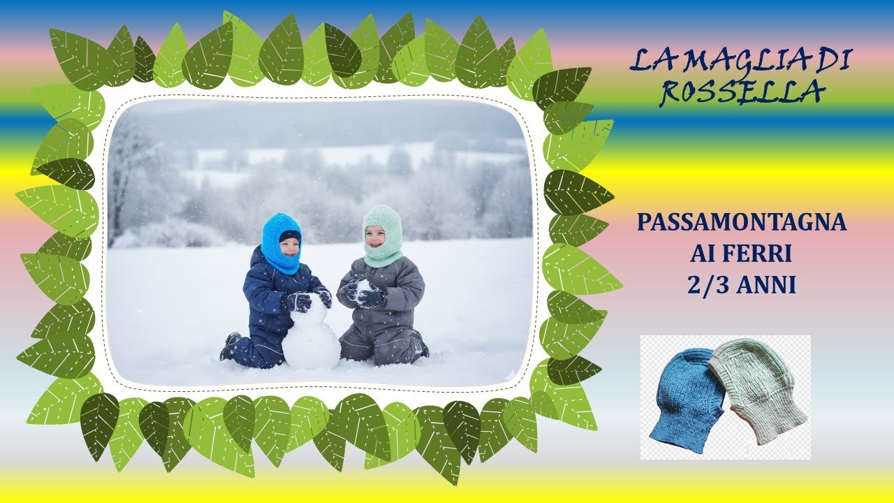 🎀🎀Passamontagna Balaclava in Lana ai Ferri per Bambini e Adulti💔IL LINK DEL TUTORIA IN DESCRIZIONE