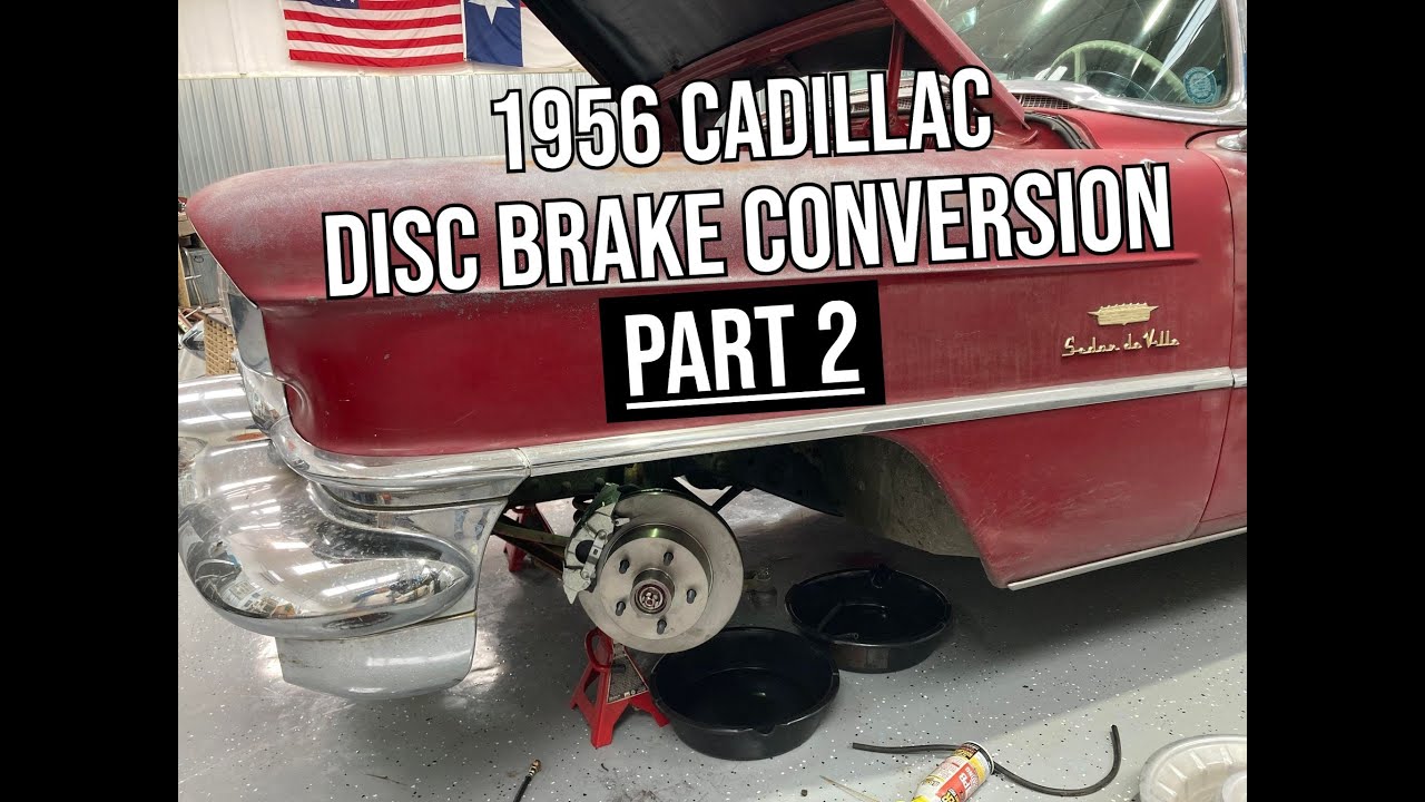 1956 Cadillac Disc Brake Conversion Part 2: Caddy Daddy Front Disc & Dual MC Brake Kit How To
