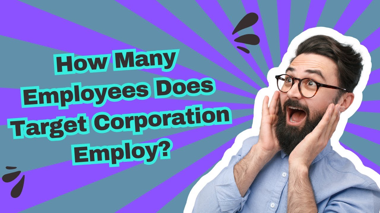 How Many Employees Does Target Corporation Employ?
