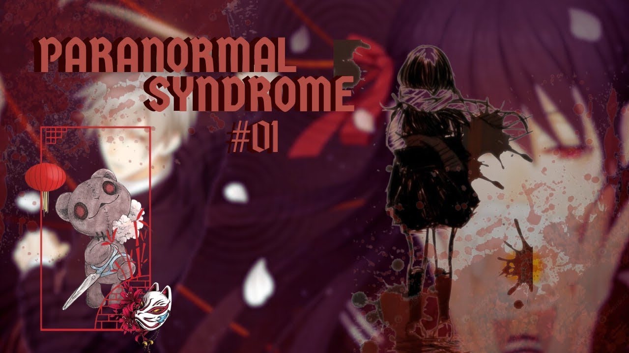 Paranormal Syndrome - Cap.01 Hitori Kakurenbo