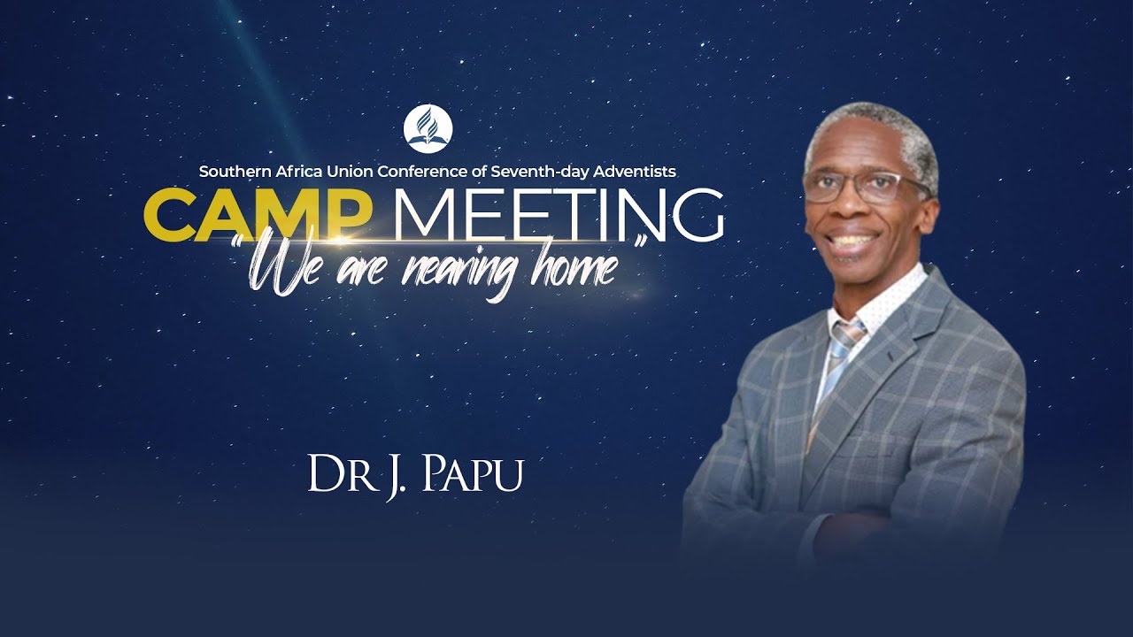 SAU Camp meeting DrPapu