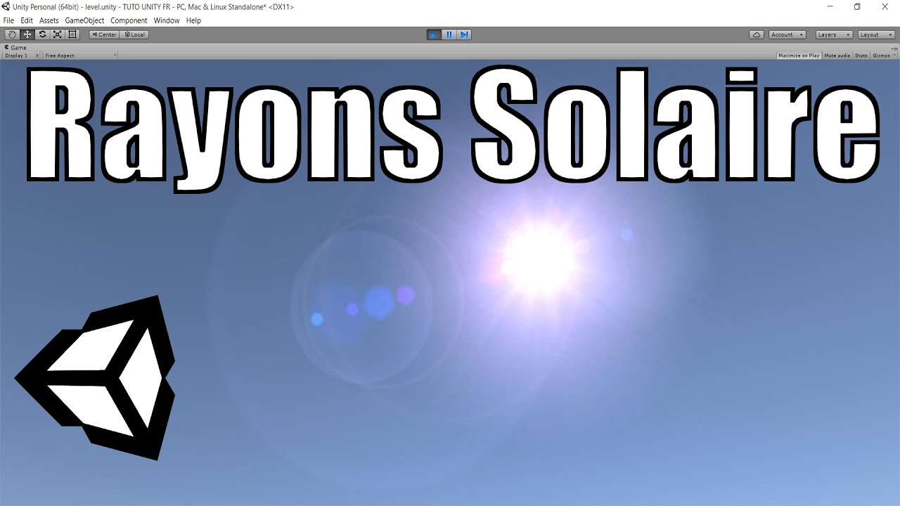 TUTO: Ajouter un effet au soleil (et autres lumières) [Unity 3D]