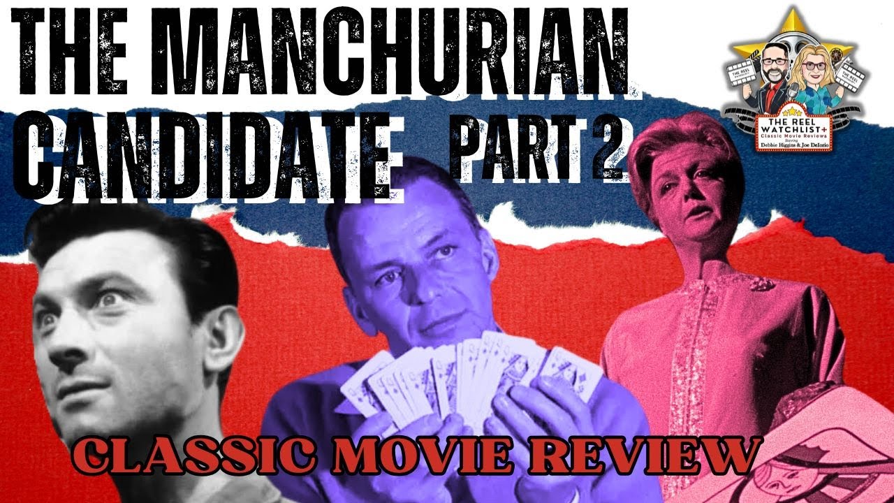 Part 2 of The History of The Manchurian Candidate (1962)