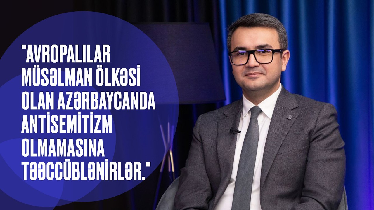 BBMM-in icraçı direktoru Rəvan Həsənov - Qarabağ, Alban kilsəsi, sünni-şiə mövzusu, yəhudi icması