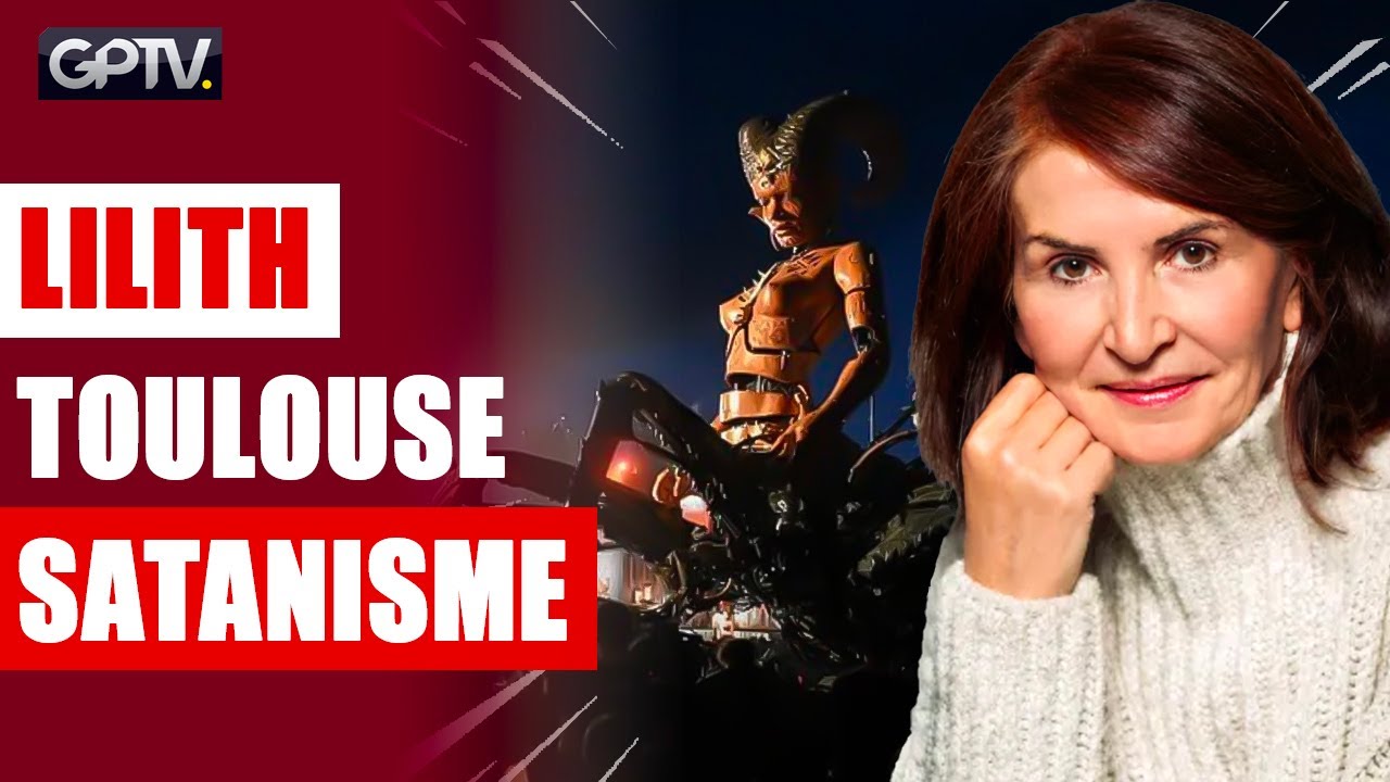 FÊTE SATANISTE À TOULOUSE : LE VÉRITABLE SYMBOLE DE LILITH | MARIE-PASCALE RÉMY | GPTV